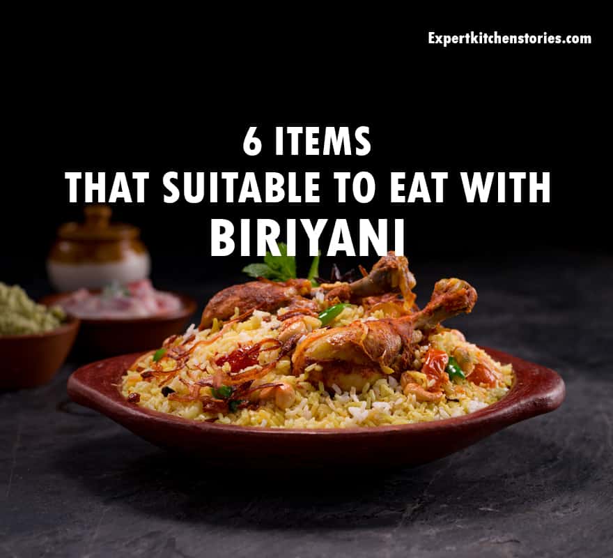 6 Items that suitable to eat with biriyani-expertkitchenstories